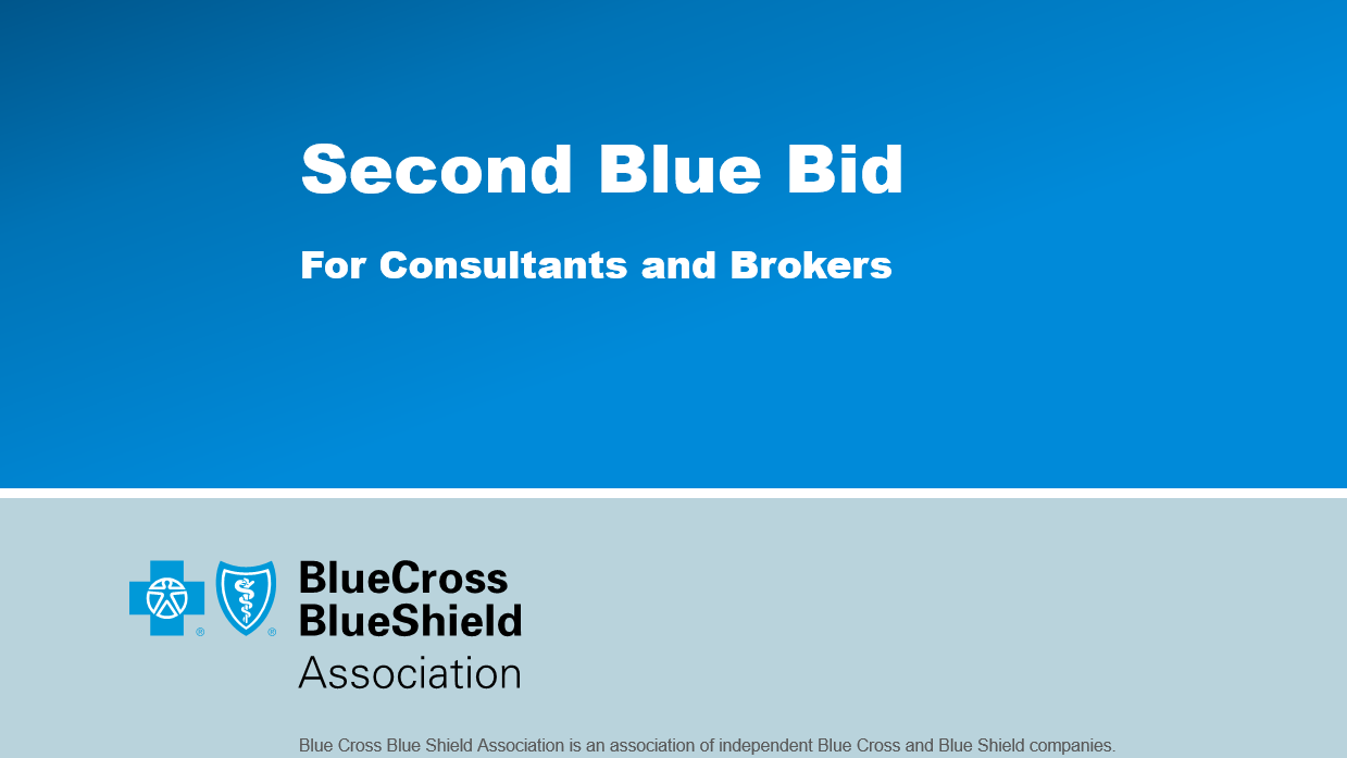 Anthem-Broker-and-Consultant-Webinar-Series-Second-Blue-Bid